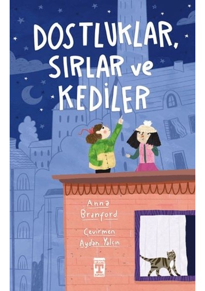 Dostluklar Sırlar ve Kediler
