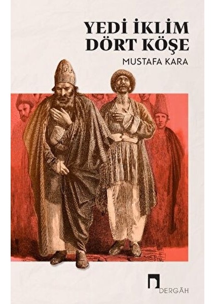 Yedi Iklim Dört Köşe