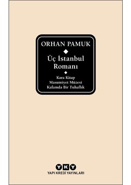 Üç Istanbul Romanı (Şömizli)