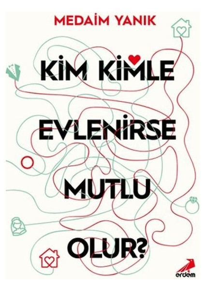 Kim, Kimle Evlenirse Mutlu Olur?