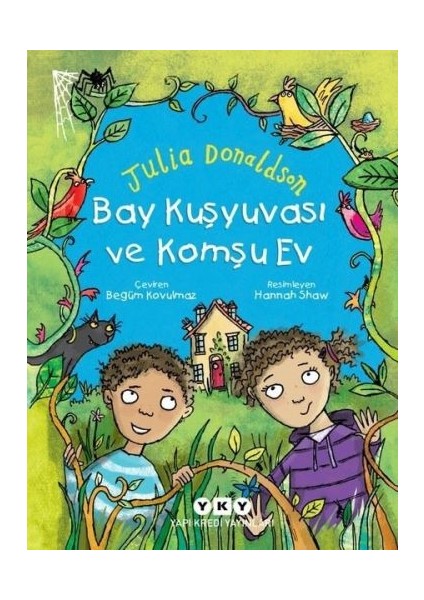 Bay Kuşyuvası ve Komşu Ev