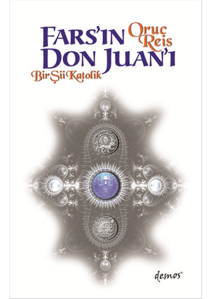 Fars'ın Don Juan'ı Bir Şii Katolik