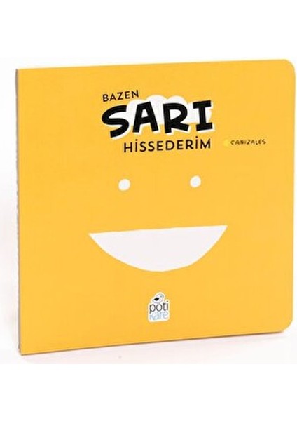 Bazen Sarı Hissederim