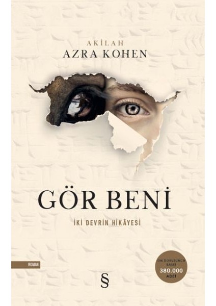 Gör Beni - Iki Devrin Hikayesi