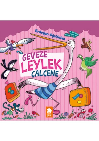 Geveze Leylek Çalçene