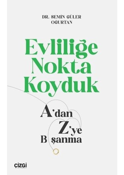 Evliliğe Nokta Koyduk