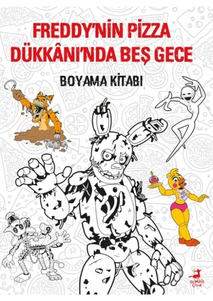 Freddy’nin Pizza Dükkânı’nda Beş Gece : Boyama Kitabı