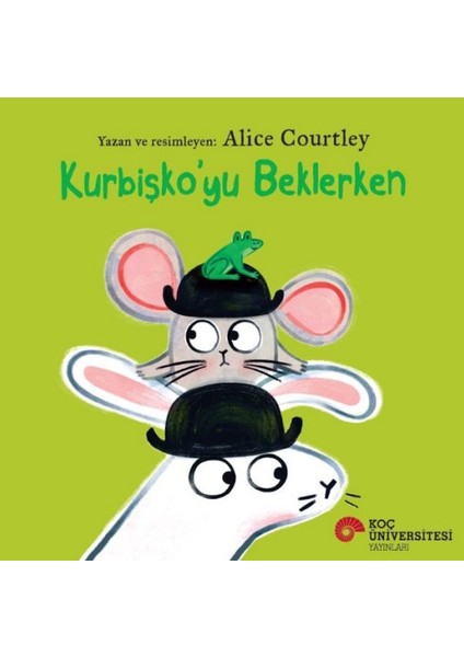 Kurbişko’yu Beklerken