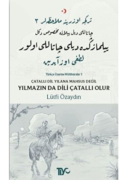 Çatallı Dil Yılana Mahsus Değil Yılmazın Da Dili Çatallı Olur