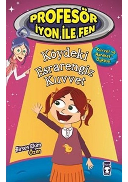 Profesör Iyon Ile Fen - Köydeki Esrarengiz Kuvvet