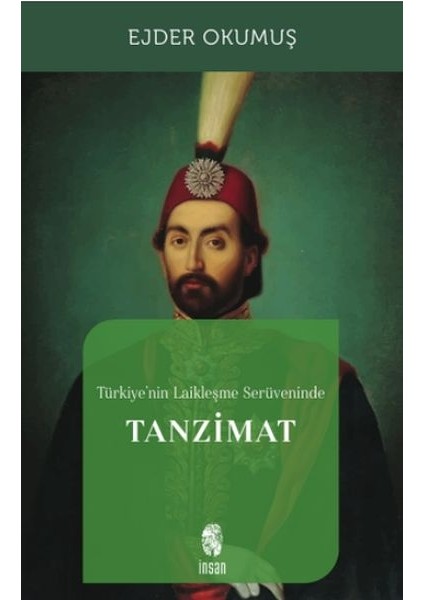 Türkiye'nin Laikleşme Serüveninde Tanzimat