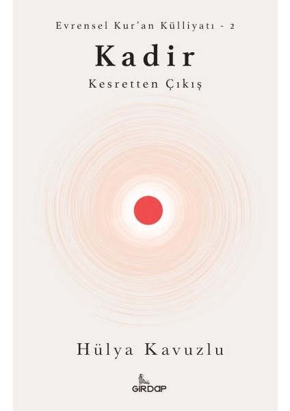 Kadir - Kesretten Çıkış