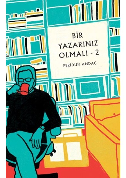 Bir Yazarınız Olmalı - 2
