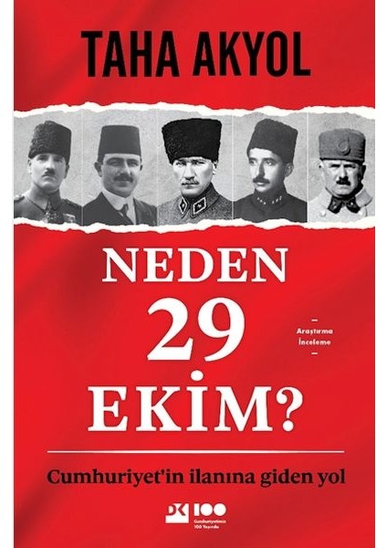 Neden 29 Ekim? Cumhuriyetin Ilanına Giden Yol