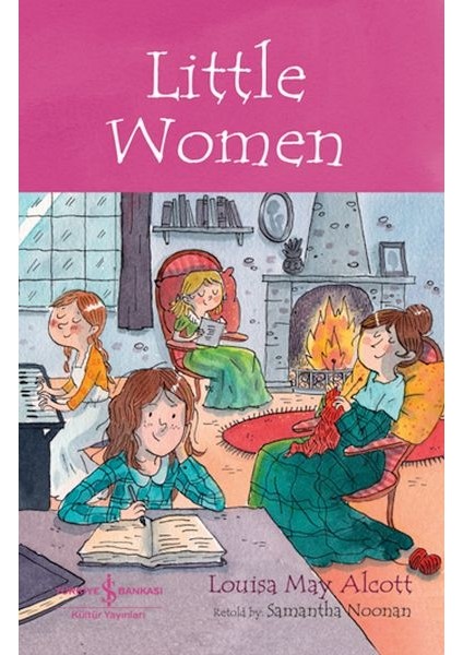 Lıttle Women - Chıldren’s Classıc (Ingilizce Kitap)