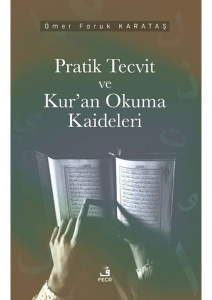 Pratik Tecvid ve Kur’an Okuma Kaideleri