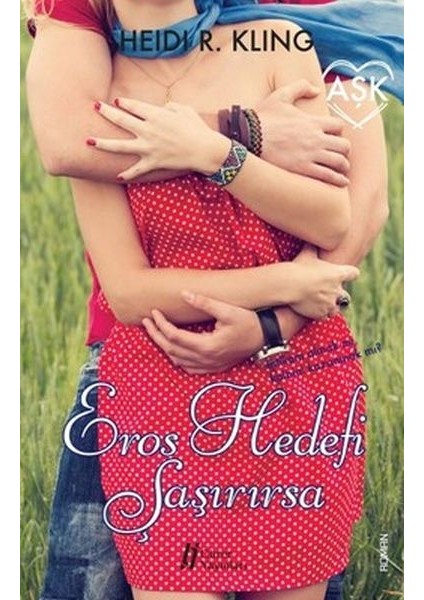 Eros Hedefi Şaşırırsa