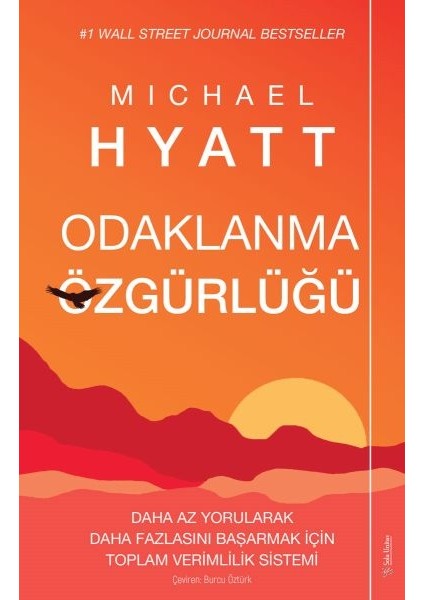 Odaklanma Özgürlüğü