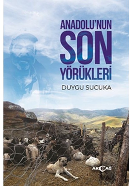Anadolu’nun Son Yörükleri