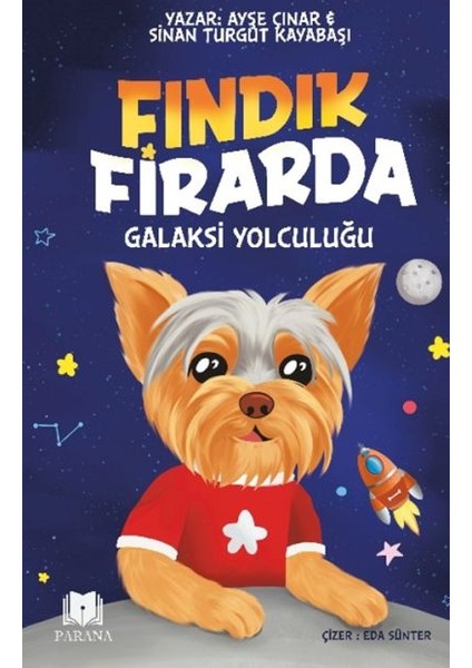 Fındık Firarda – Galaksi Yolculuğu