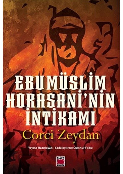 Ebu Müslim Horasani’nin Intikamı