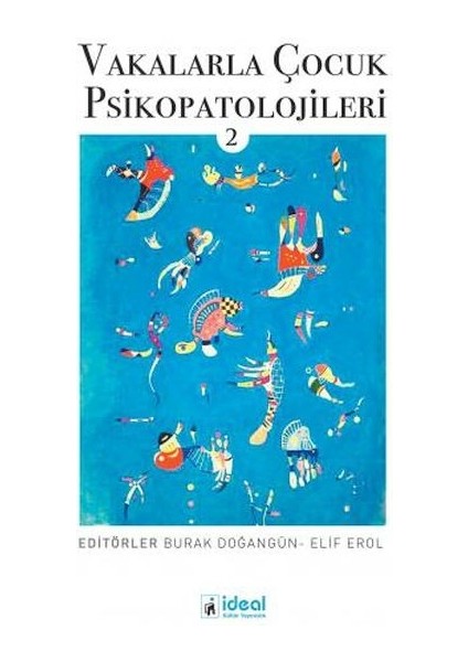 Vakalarla Çocuk Psikopatolojileri - 2