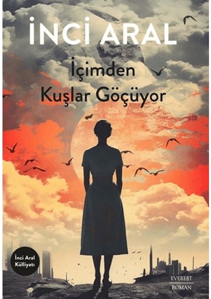 Içimden Kuşlar Göçüyor