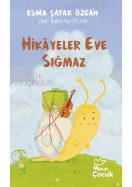 Hikâyeler Eve Sığmaz