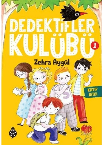 Dedektifler Kulübü 1 - Kayıp Bitki
