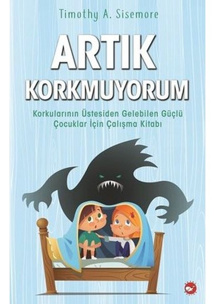 Artık Korkmuyorum