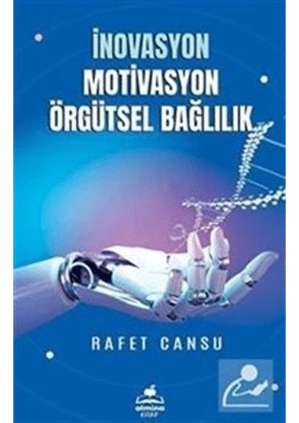 Inovasyon Mativasyon Örgütsel Bağlılık