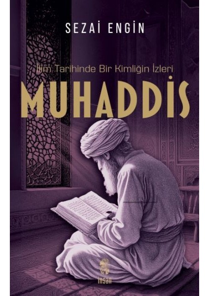 Ilim Tarihinde Bir Kimliğin Izleri Muhaddis