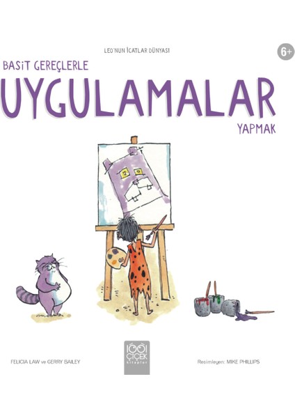 Basit Gereçlerle Uygulamalar Yapmak - Leo’nun Icatlar Dünyası