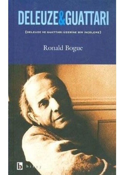 Deleuze ve Guattari Deleuze ve Guattari Üzerine Bir Inceleme
