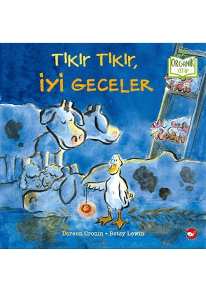 Tıkır Tıkır, Iyi Geceler