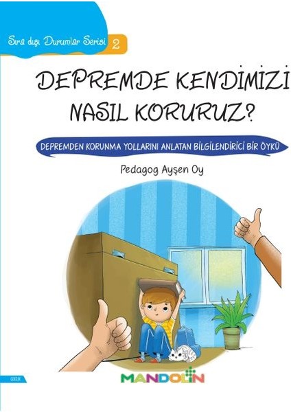 Depremde Kendimizi Nasıl Koruruz? - Sıra Dışı Durumlar Serisi 2