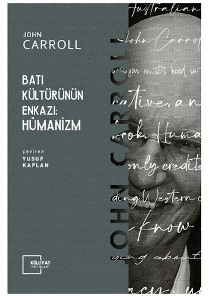 Batı Kültürünün Enkazı: Hümanizm