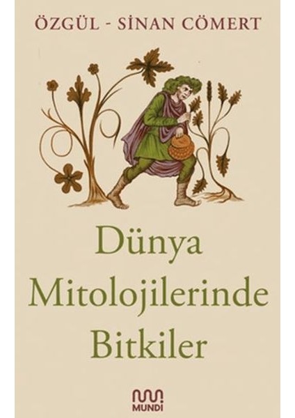 Dünya Mitolojilerinde Bitkiler