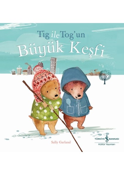 Tıg Ile Tog’un Büyük Keşfi