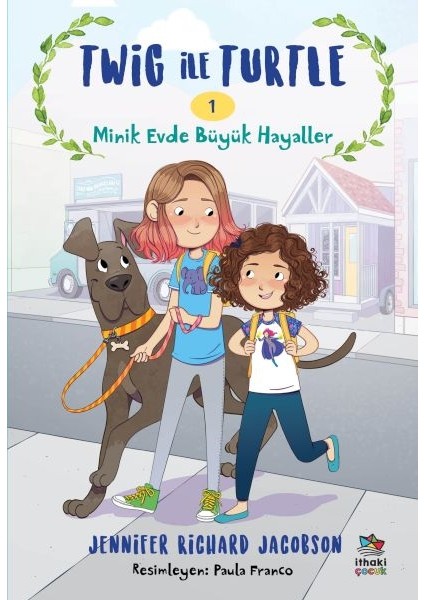 Twig ile Turtle - 1 Minik Evde Büyük Hayaller