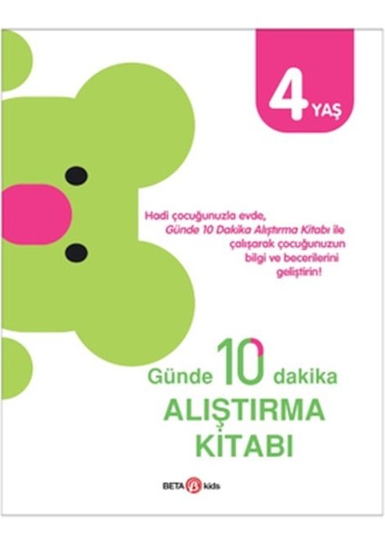 Günde 10 Dakika Alıştırma Kitabı 4 Yaş