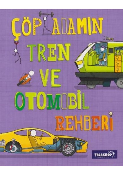 Çöp Adamın Tren ve Otomobil Rehberi