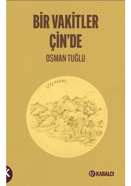 Bir Vakitler Çin'de