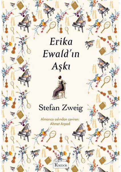 Erika Ewald’ın Aşkı (Bez Ciltli)