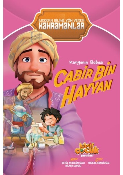 Kimyanın Babası Cabir Bin Hayyan