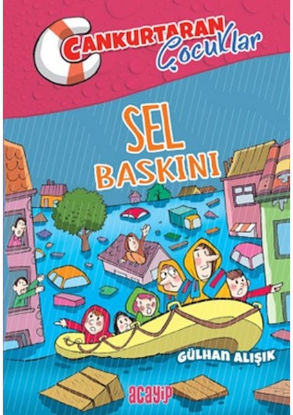 Cankurtaran Çocuklar 3 Sel Baskını