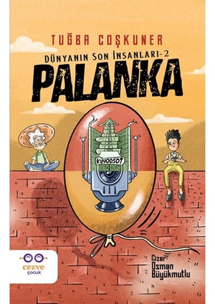 Palanka - Dünyanın Son Insanları 2