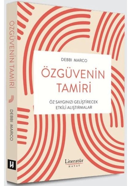 Özgüvenin Tamiri
