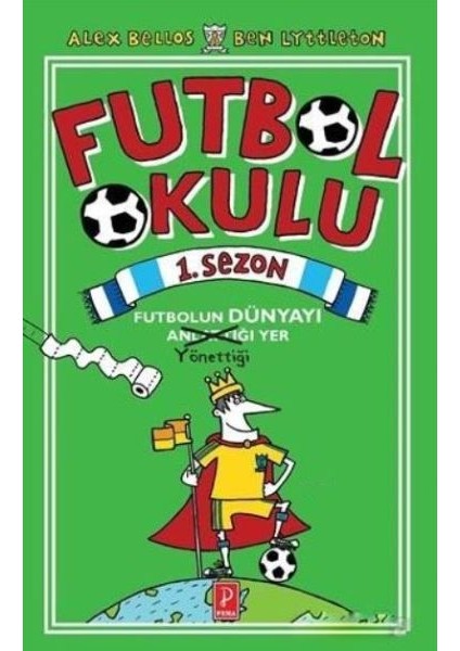Futbol Okulu 1. Sezon (Ciltli)