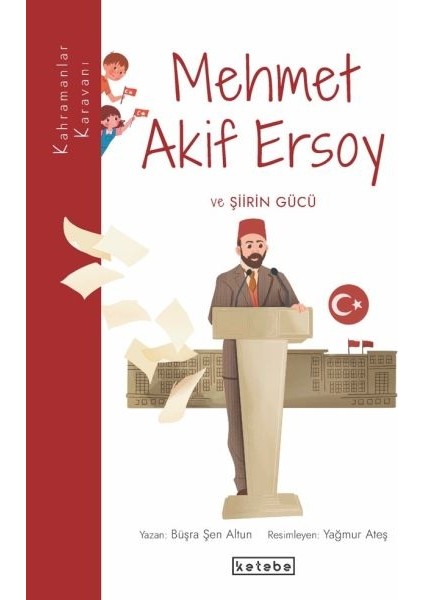 Mehmet Akif Ersoy ve Şiirin Gücü